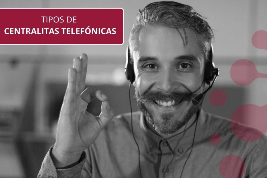 Tipos de centralitas telefónicas